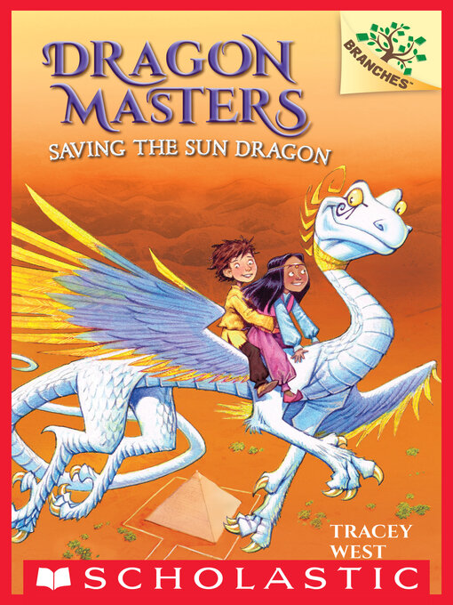 Title details for Saving the Sun Dragon by Tracey West - Available